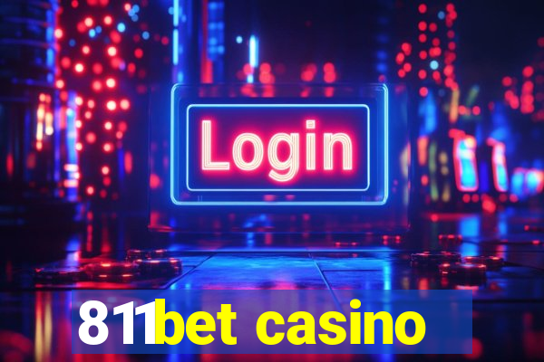 811bet casino